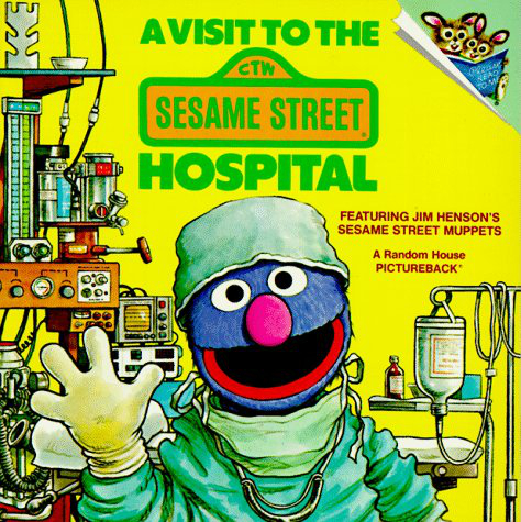 A Visit to the Sesame Street Hospital book cover