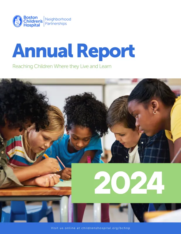 Cover of Boston Children's Hospital Neighborhood Partnerships 2024 annual report